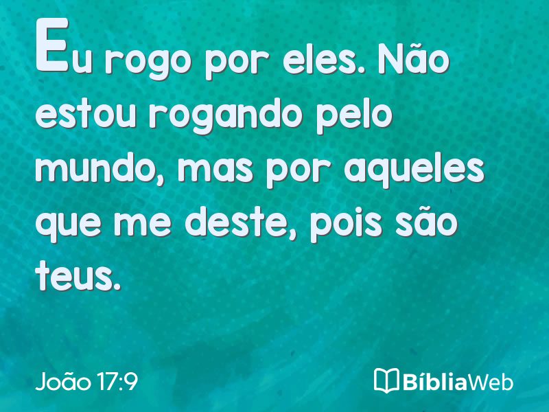 João 17:9 em imagem para compartilhar