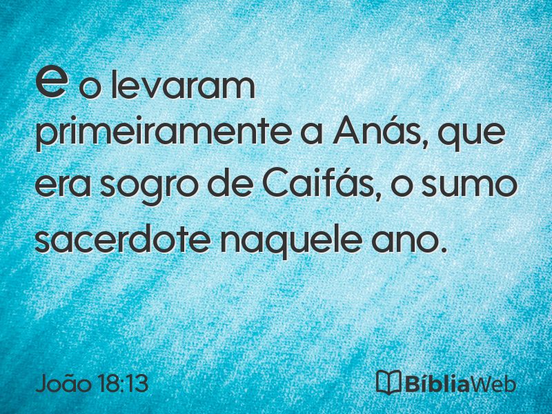 João 18:13 em imagem para compartilhar