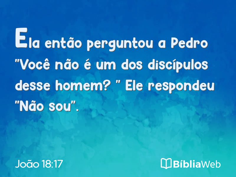 João 18:17 em imagem para compartilhar