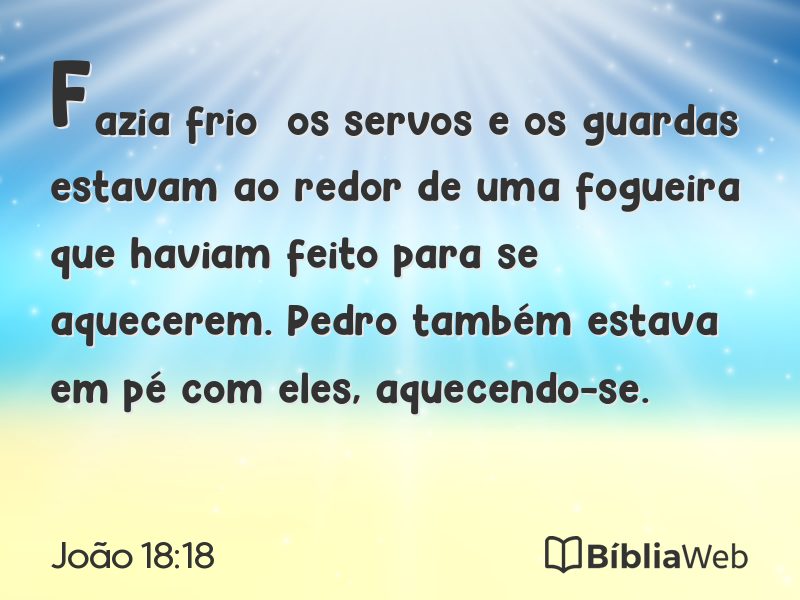 João 18:18 em imagem para compartilhar