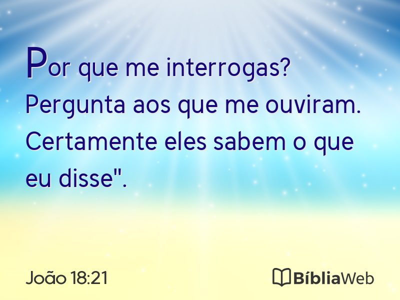 João 18:21 em imagem para compartilhar