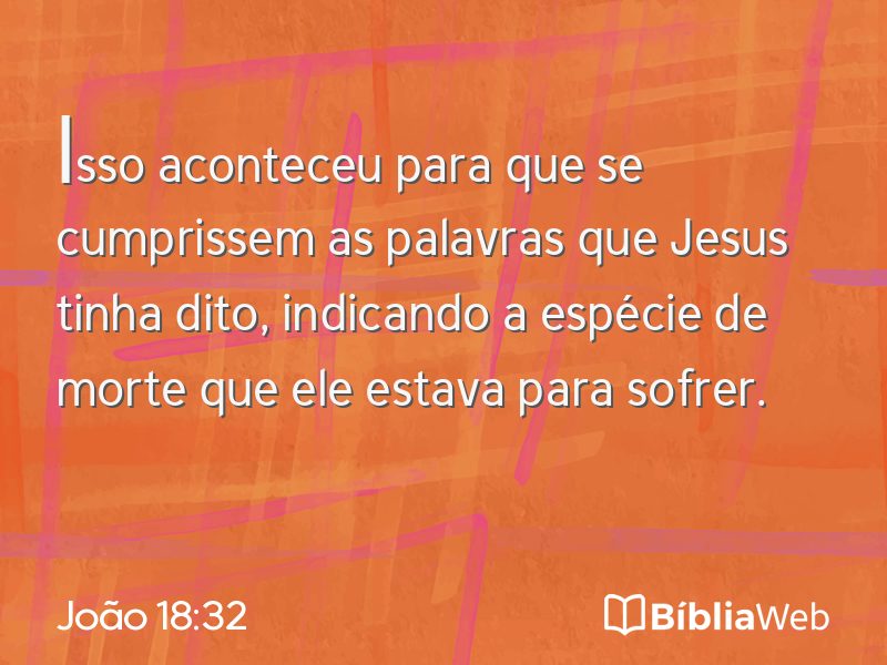 João 18:32 em imagem para compartilhar