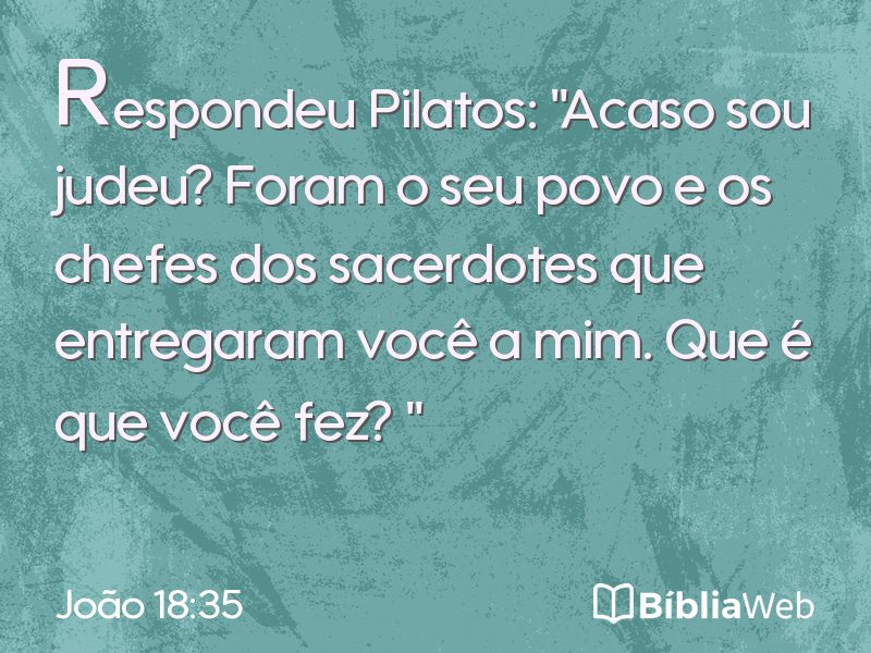 João 18:35 em imagem para compartilhar