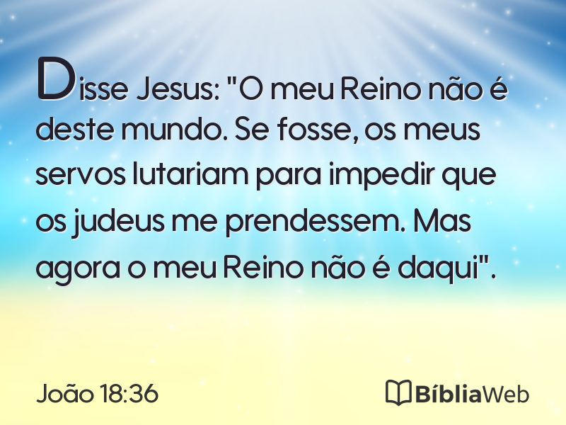 João 18:36 em imagem para compartilhar