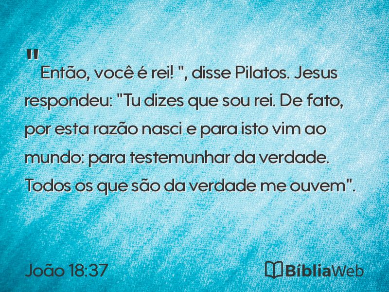 João 18:37 em imagem para compartilhar