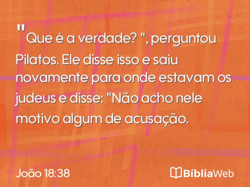 João 18:38 em imagem para compartilhar