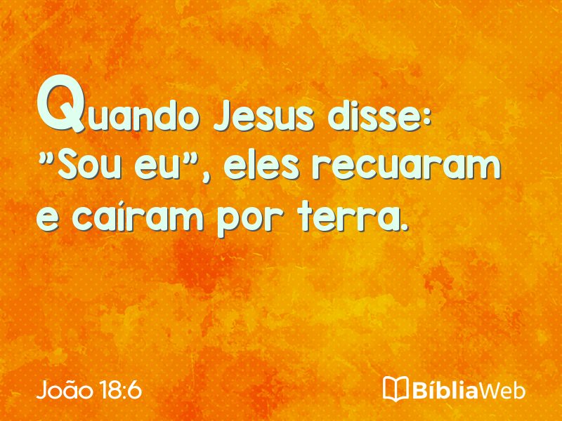João 18:6 em imagem para compartilhar