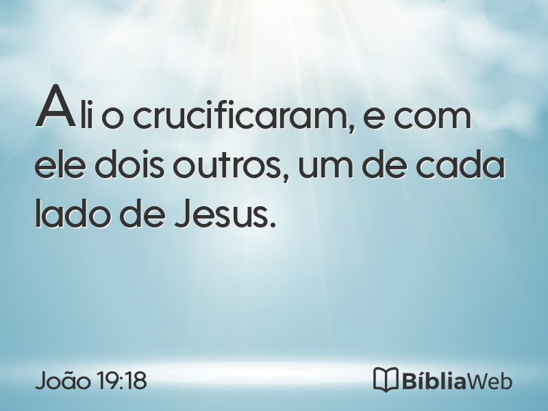 João 19:18 em imagem para compartilhar