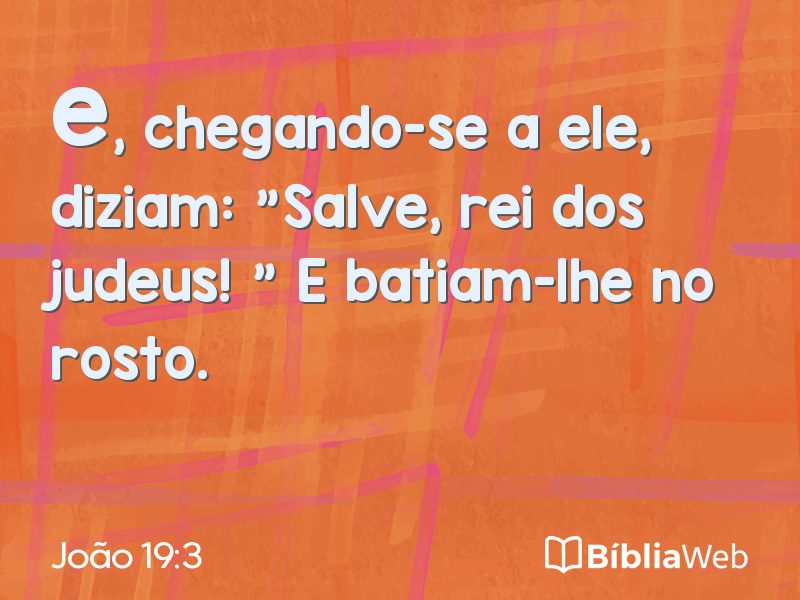 João 19:3 em imagem para compartilhar