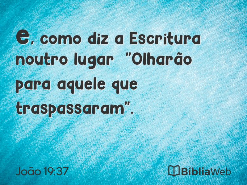 João 19:37 em imagem para compartilhar