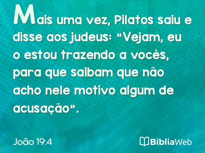 João 19:4 em imagem para compartilhar