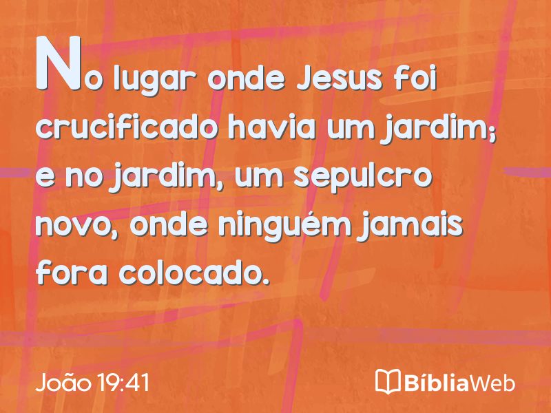 João 19:41 em imagem para compartilhar