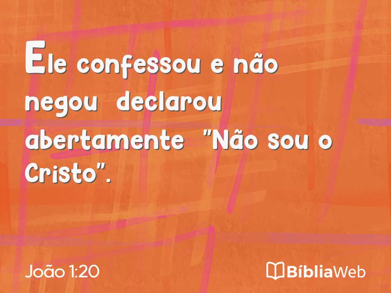 João 1:20 em imagem para compartilhar