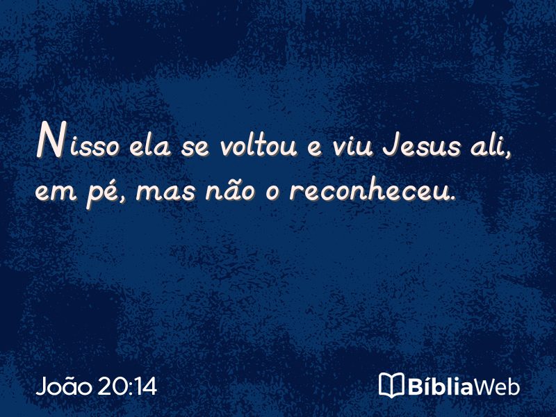 João 20:14 em imagem para compartilhar