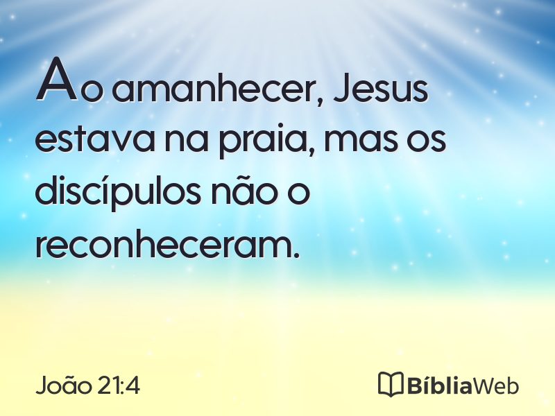 João 21:4 em imagem para compartilhar