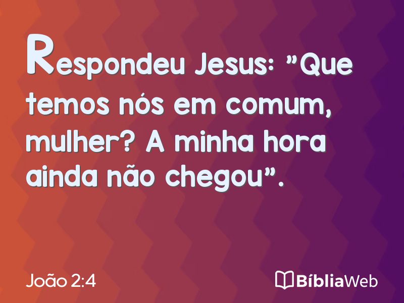 João 2:4 em imagem para compartilhar