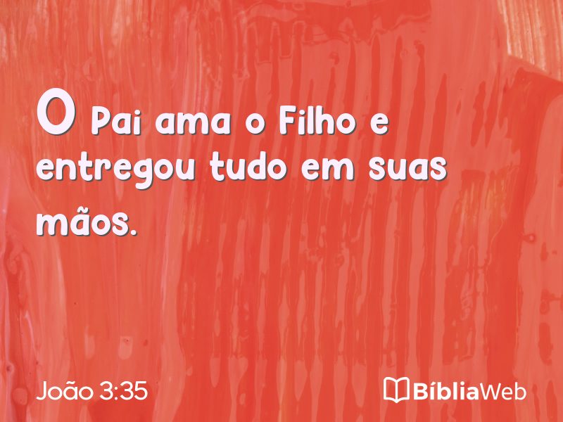 João 3:35 em imagem para compartilhar