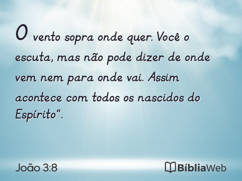 João 3:8 em imagem para compartilhar
