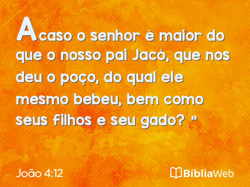 João 4:12 em imagem para compartilhar