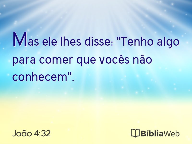 João 4:32 em imagem para compartilhar