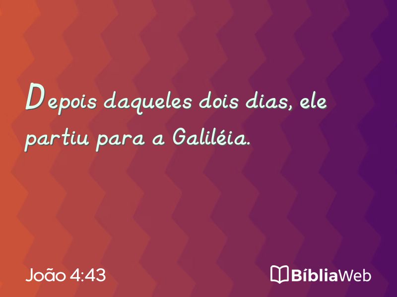 João 4:43 em imagem para compartilhar