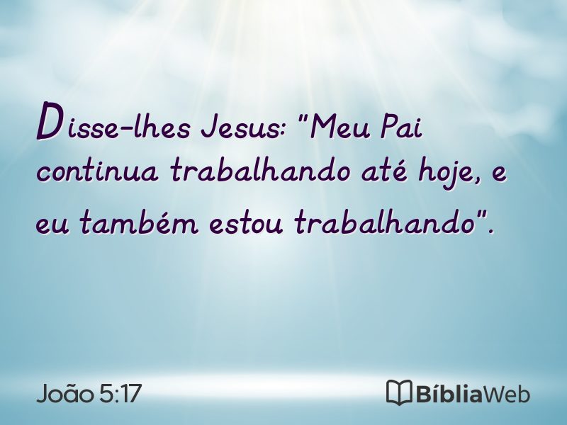 João 5:17 em imagem para compartilhar