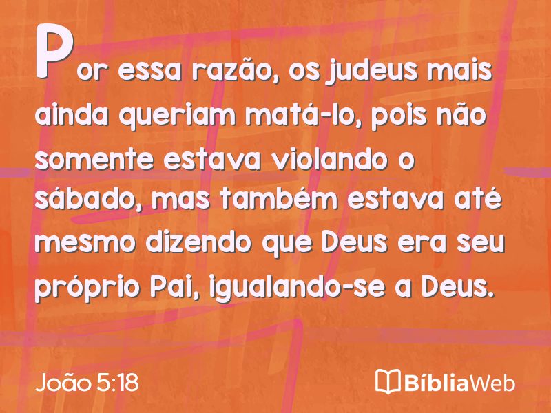 João 5:18 em imagem para compartilhar