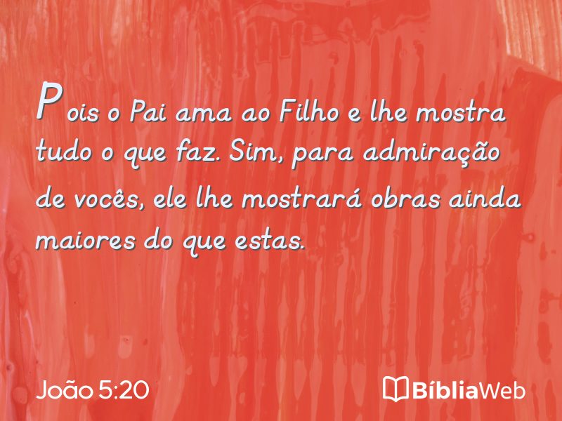 João 5:20 em imagem para compartilhar