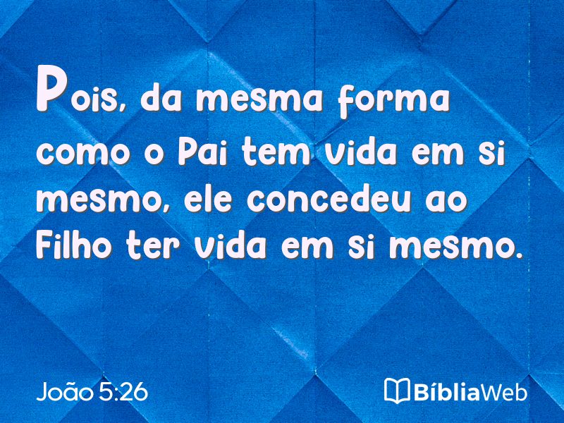 João 5:26 em imagem para compartilhar