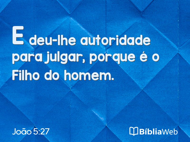 João 5:27 em imagem para compartilhar