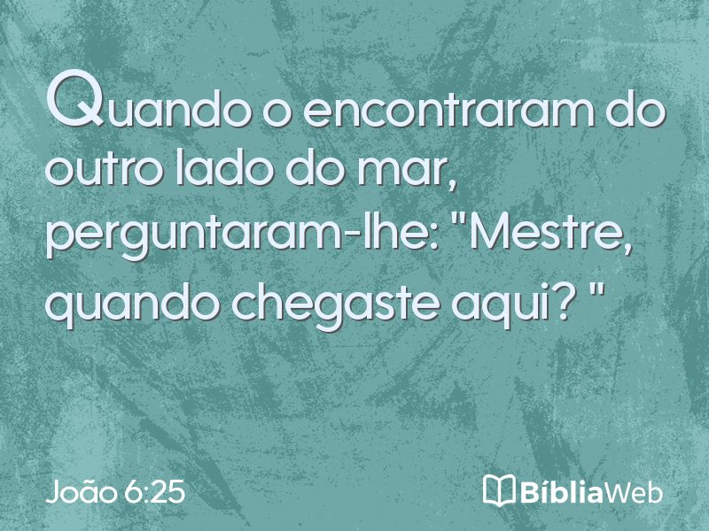 João 6:25 em imagem para compartilhar