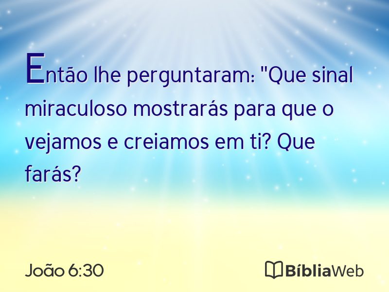 João 6:30 em imagem para compartilhar