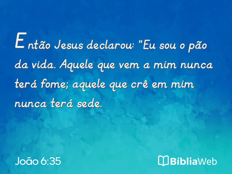 João 6:35 em imagem para compartilhar