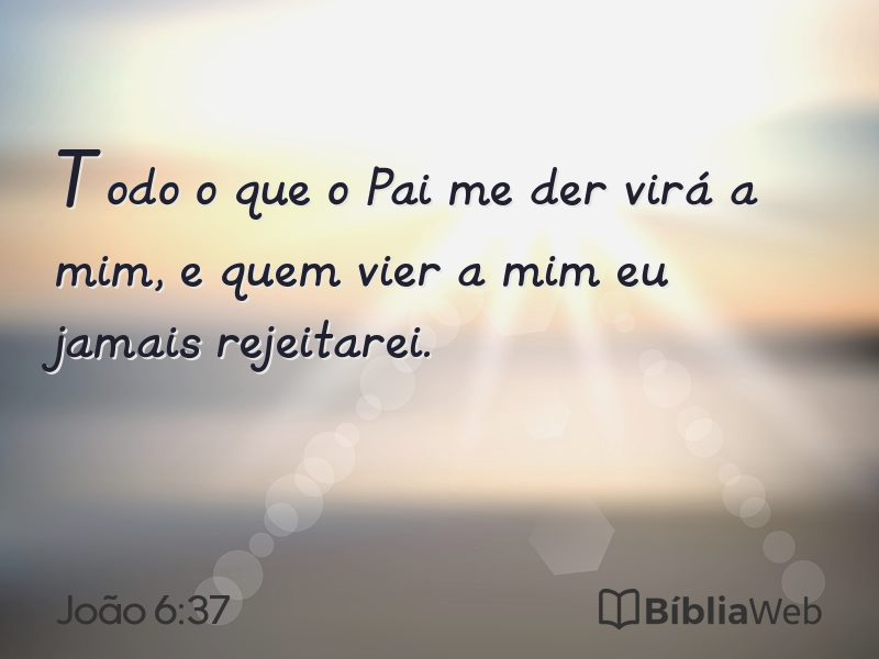 João 6:37 em imagem para compartilhar