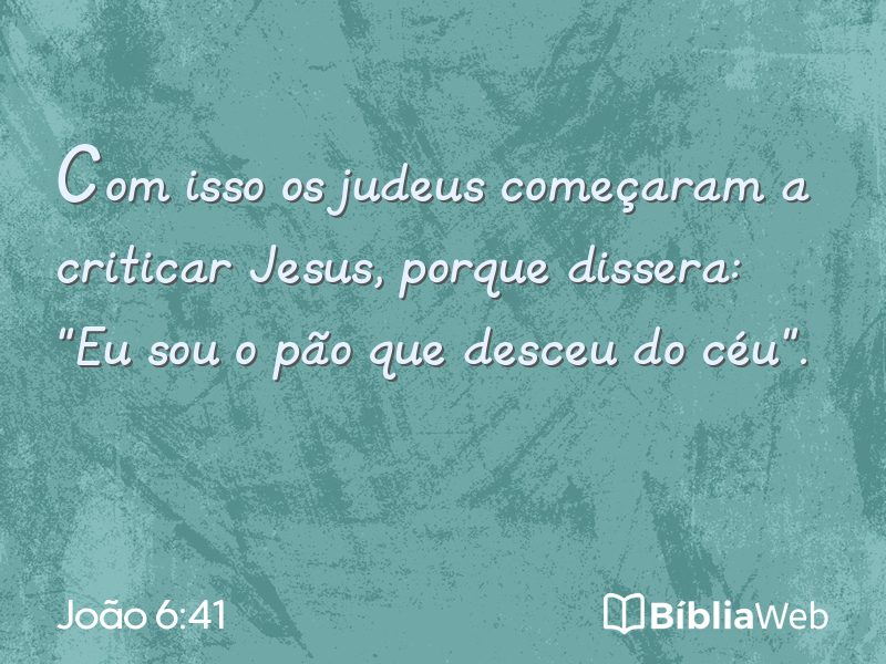 João 6:41 em imagem para compartilhar