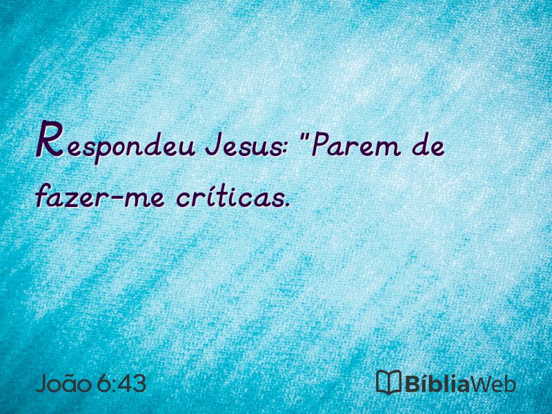 João 6:43 em imagem para compartilhar