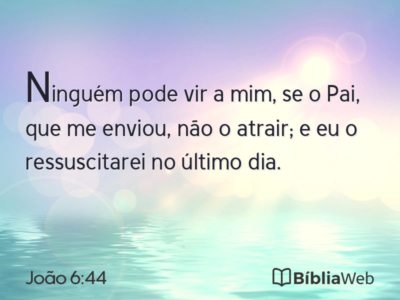 João 6:44 em imagem para compartilhar