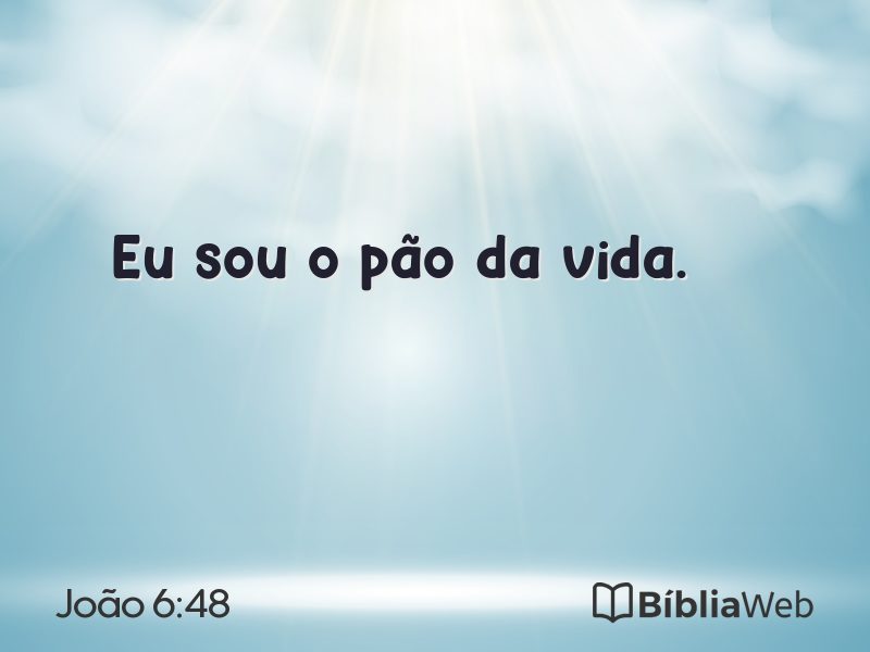 João 6:48 em imagem para compartilhar