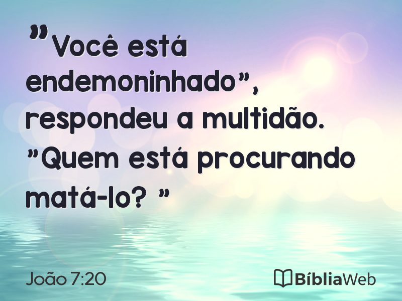 João 7:20 em imagem para compartilhar
