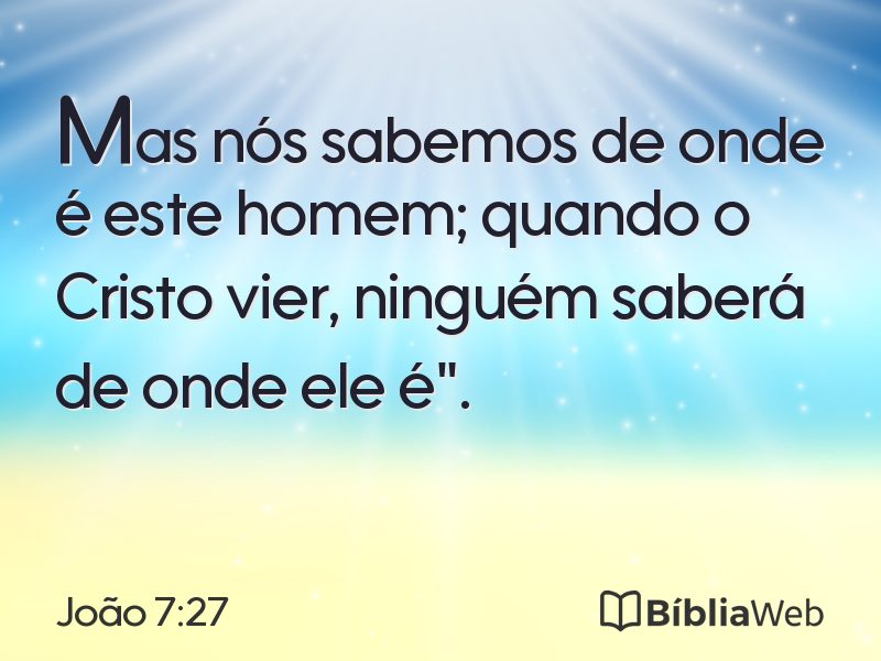 João 7:27 em imagem para compartilhar