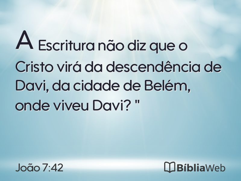 João 7:42 em imagem para compartilhar