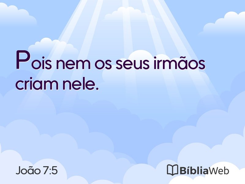 João 7:5 em imagem para compartilhar