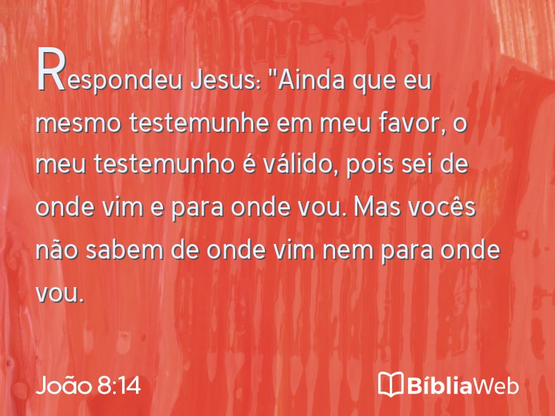 João 8:14 em imagem para compartilhar
