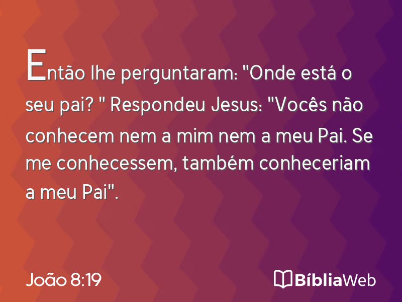 João 8:19 em imagem para compartilhar