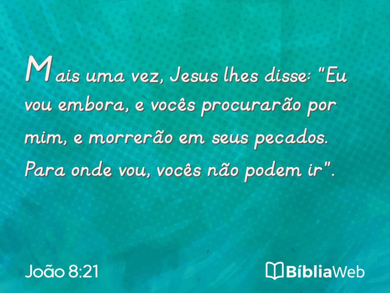 João 8:21 em imagem para compartilhar