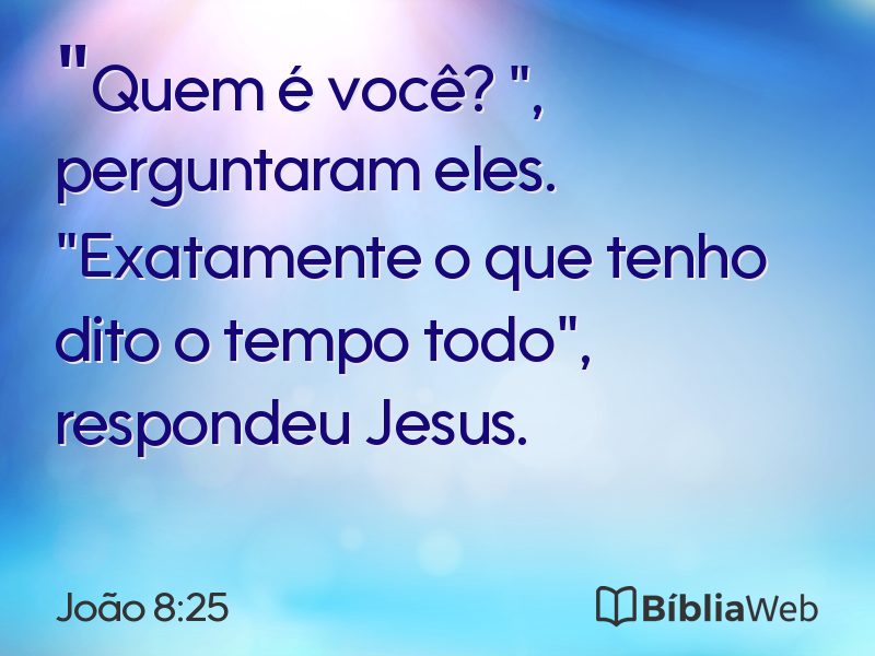 João 8:25 em imagem para compartilhar