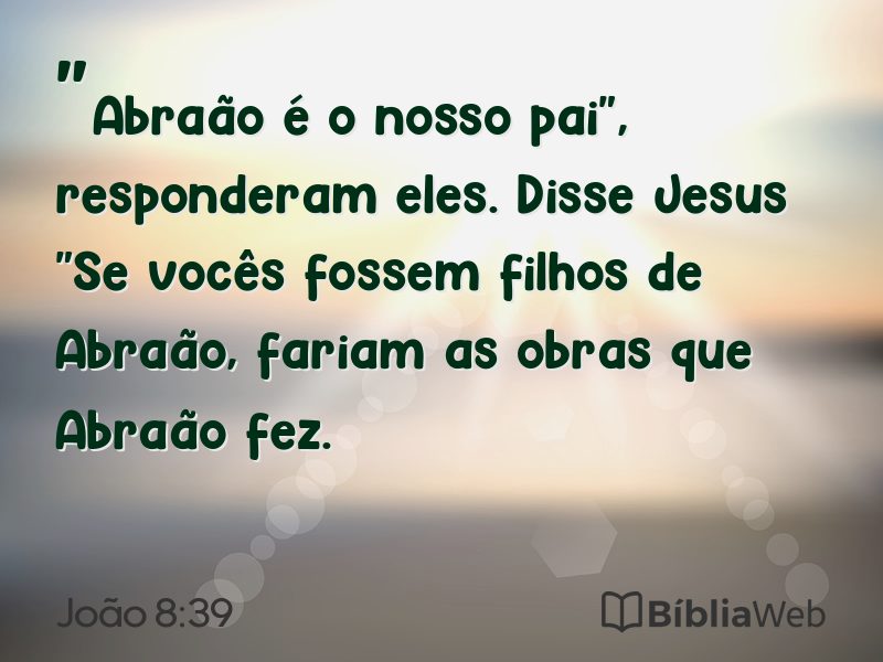 João 8:39 em imagem para compartilhar