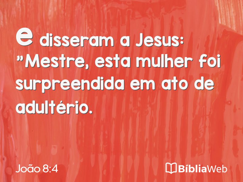 João 8:4 em imagem para compartilhar
