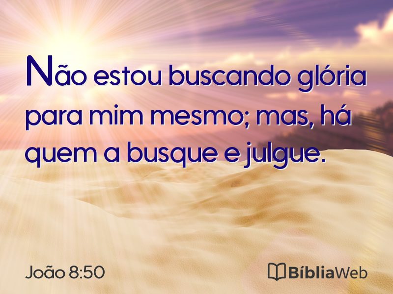 João 8:50 em imagem para compartilhar
