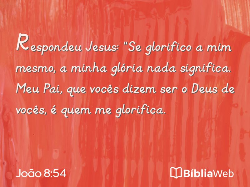 João 8:54 em imagem para compartilhar